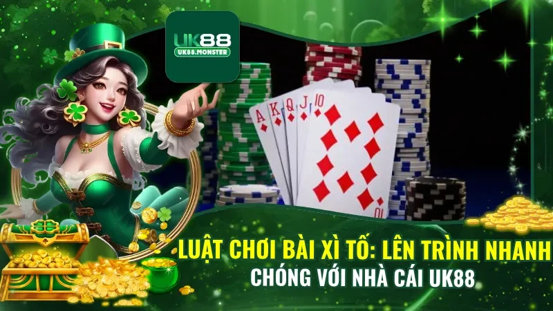 Luật Chơi Xì Tố