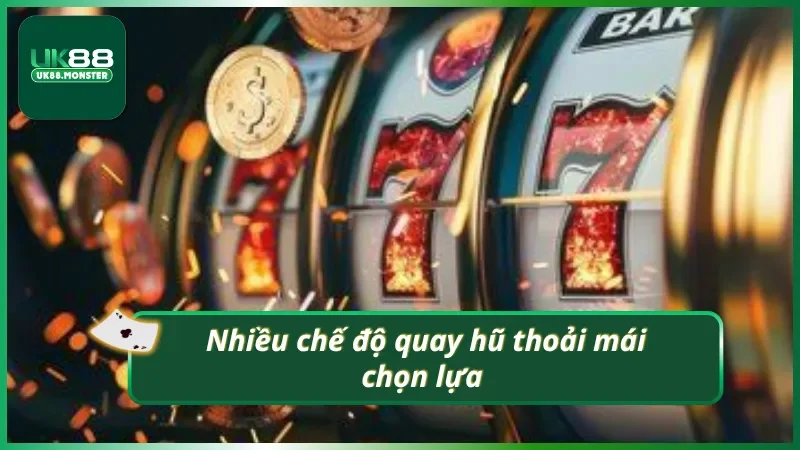 Chế độ quay Nổ Hũ 90 đặc sắc thoải mái chọn theo sở thích