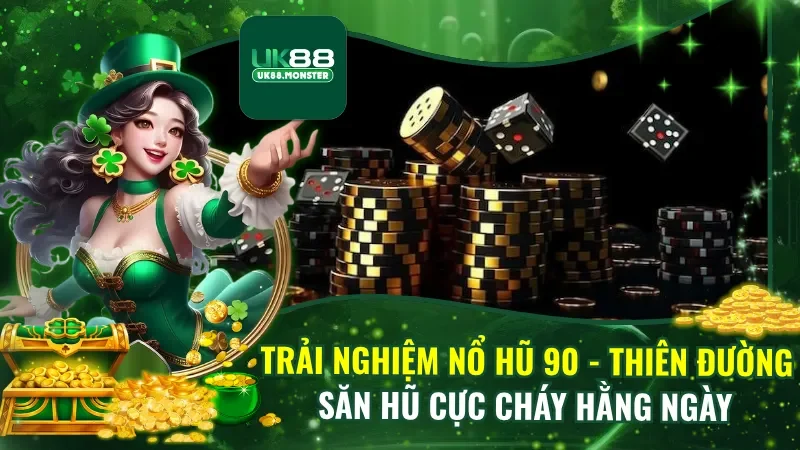 Nổ Hũ 90