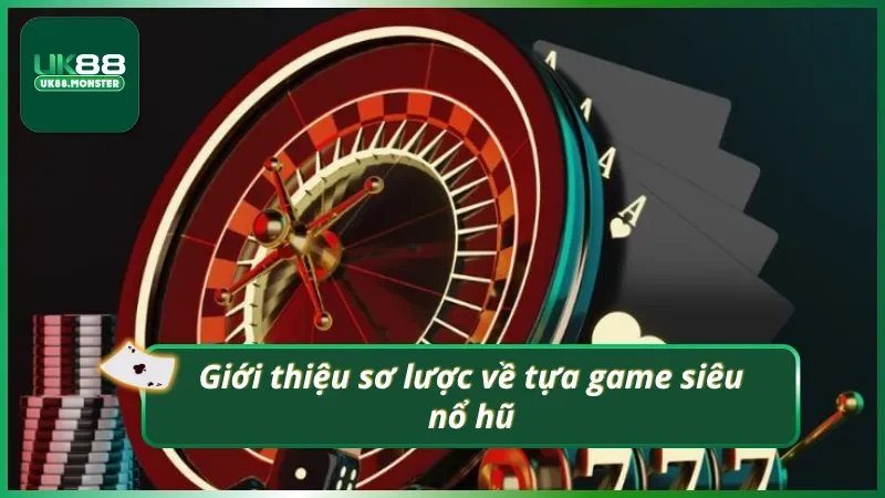 Giới thiệu ngắn gọn về game slot đang gây sốt trên thị trường